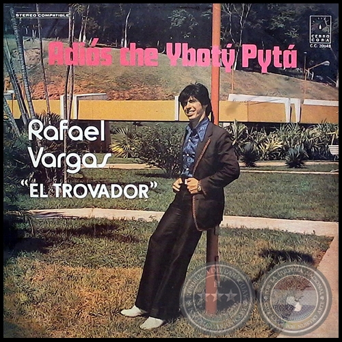 ADIÓS CHE YBOTY PYTÁ - RAFAEL VARGAS